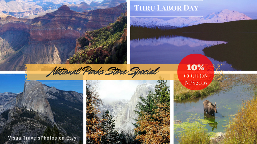 Photo collage for National Parks Photography Sale by Marsha J Black including Grand Canyon National Park, Denali Mountain, Alaska, at its midnight alpine glow, Half Dome and Bridalveil Falls in Yosemite National Park and a moose in the Snake River, Grand Teton National Park | 10% discount Sale (storewide) VisualTravelsPhotos Etsy store through Labor Day (Sept. 5th) 2016 | Enter Coupon Code NPS2016 at checkout. VisualTravelsPhotos.Etsy.com